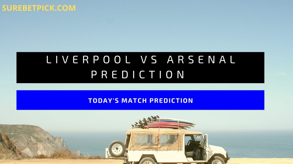 Liverpool vs Arsenal Prediction